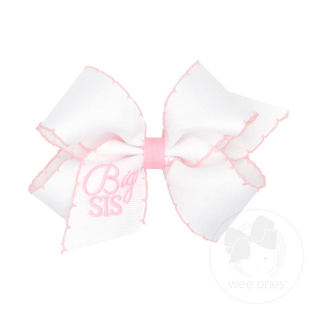 Medium Grosgrain Hair Bow with Light Pink Moonstitch Edge and Big Sis Embroidery